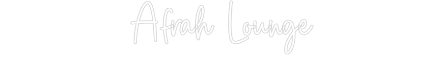 Custom Neon Sign Online Editor Afrah Lounge
