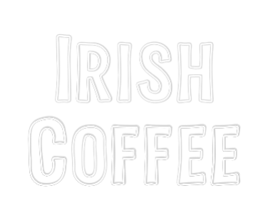 Custom Neon Sign Online Editor Irish
Coffee
