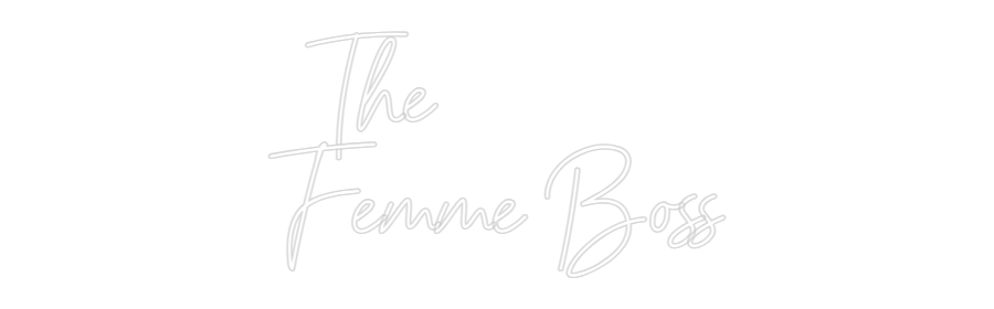 Custom Neon Sign Online Editor   The
Femme ...