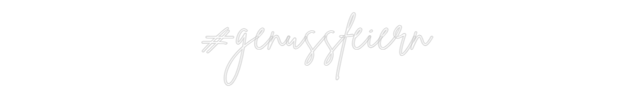 Custom Neon Sign Online Editor #genussfeiern