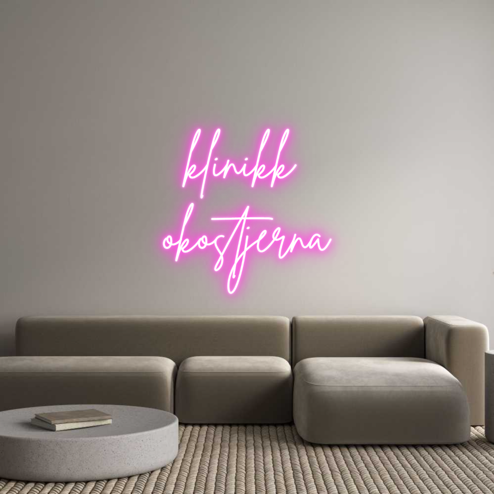 Custom Neon Sign Online Editor 
klinikk 
ø...