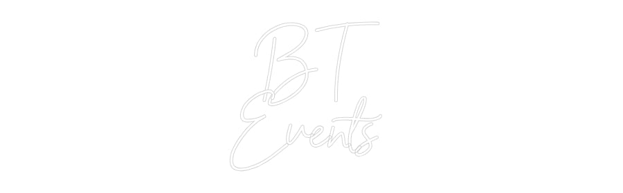 Custom Neon Sign Online Editor   BT 
Events