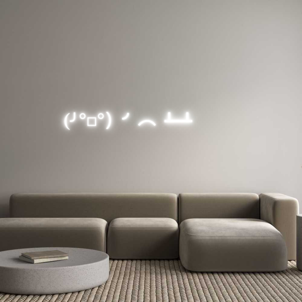 Custom Neon Sign Online Editor (╯°□°）╯ ︵ ┻━┻...