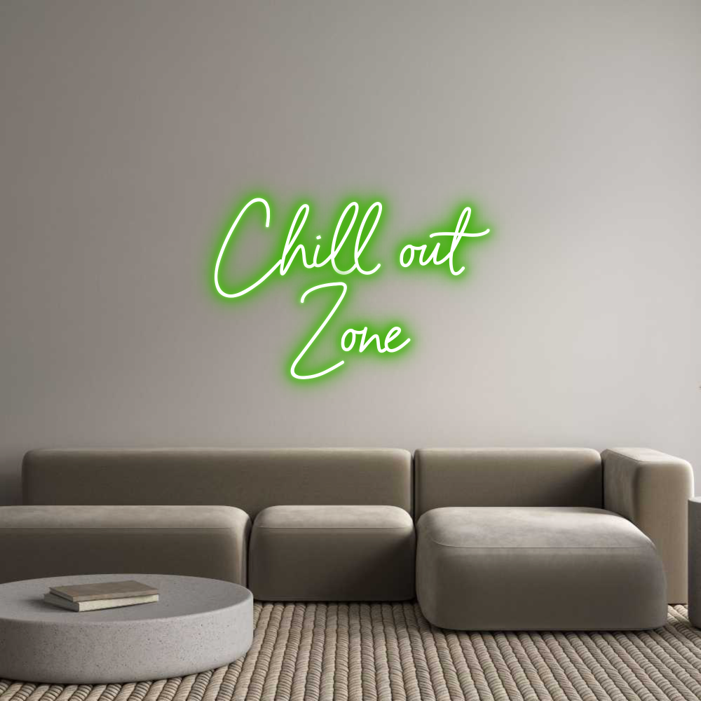 Custom Neon Sign Online Editor 
Chill out
...