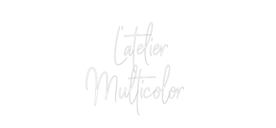 Custom Neon Sign Online Editor  
 L'atelier...