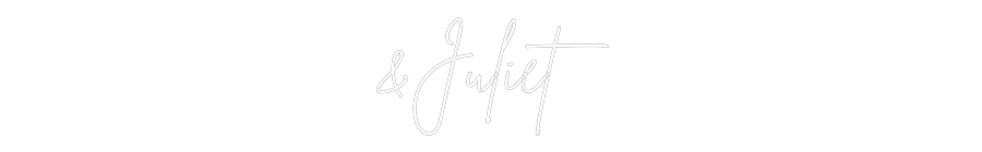 Custom Neon Sign Online Editor &Juliet