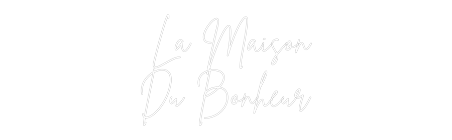 Custom Neon Sign Online Editor  La Maison
D...