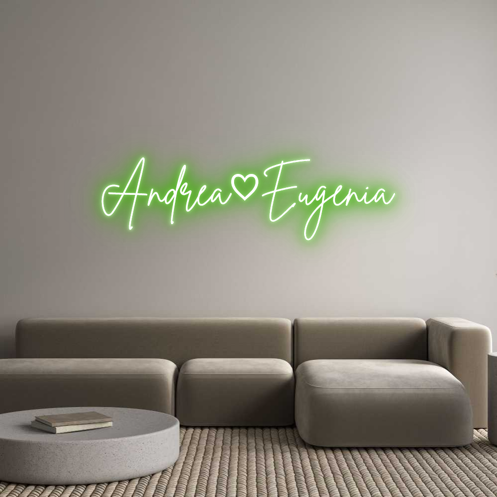 Custom Neon Sign Online Editor Andrea♡Eugenia