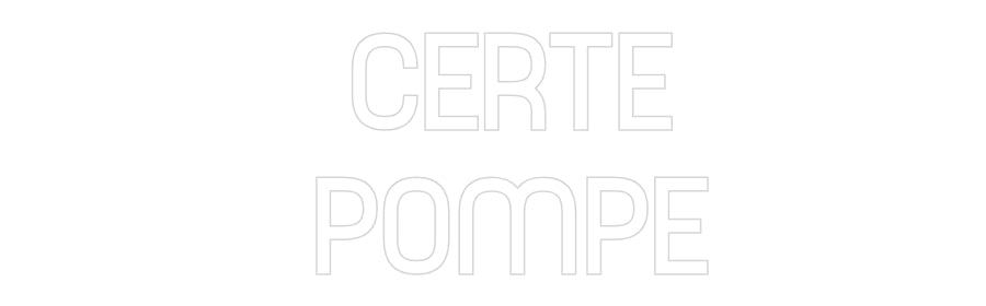 Custom Neon Sign Online Editor  CERTE
 POMPE