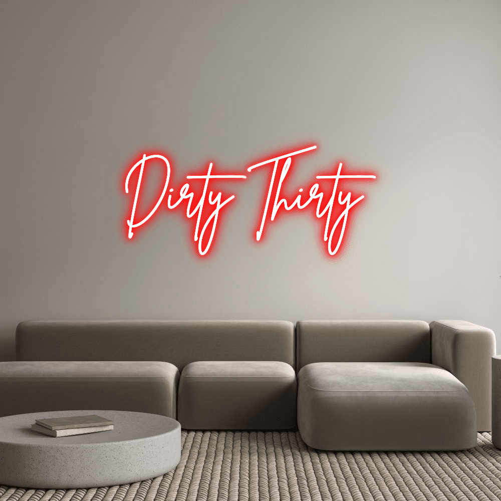 Aangepaste neonreclame online editor Dirty Thirty - Planet Neon