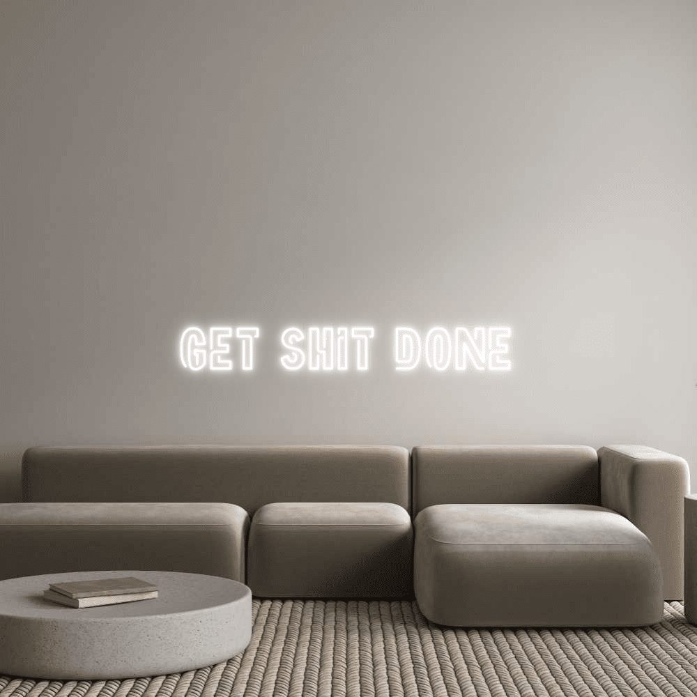 Aangepaste neonreclame online editor KRIJG SHIT DONE - Planet Neon