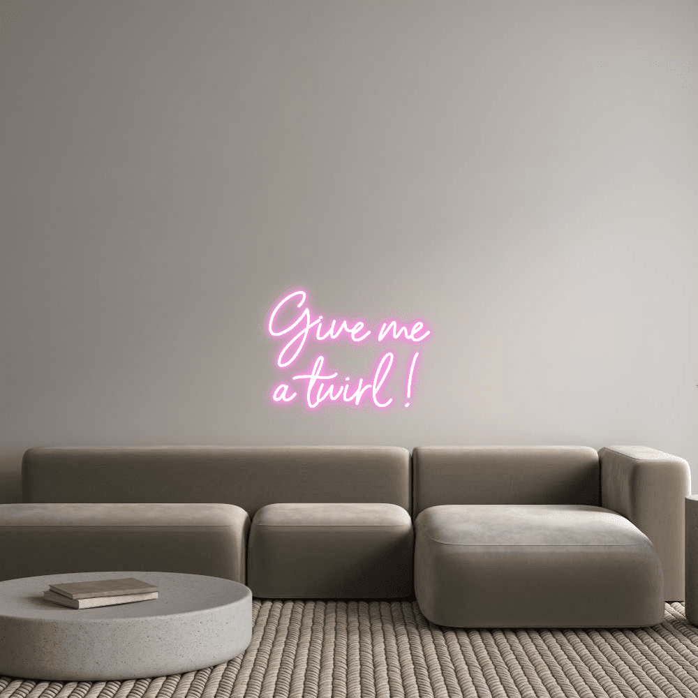 Editor en línea de letreros de neón personalizados Dame una vuelta... - Planet Neon