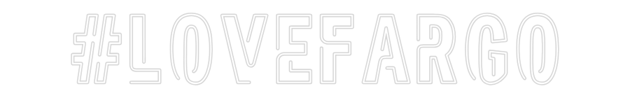 Custom Neon Sign Online Editor #lovefargo