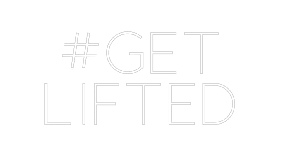 Custom Neon Sign Online Editor #GET 
LIFTED