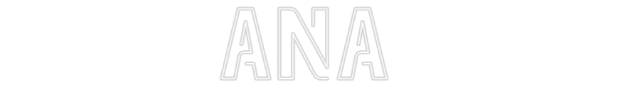 Custom Neon Sign Online Editor ANA
