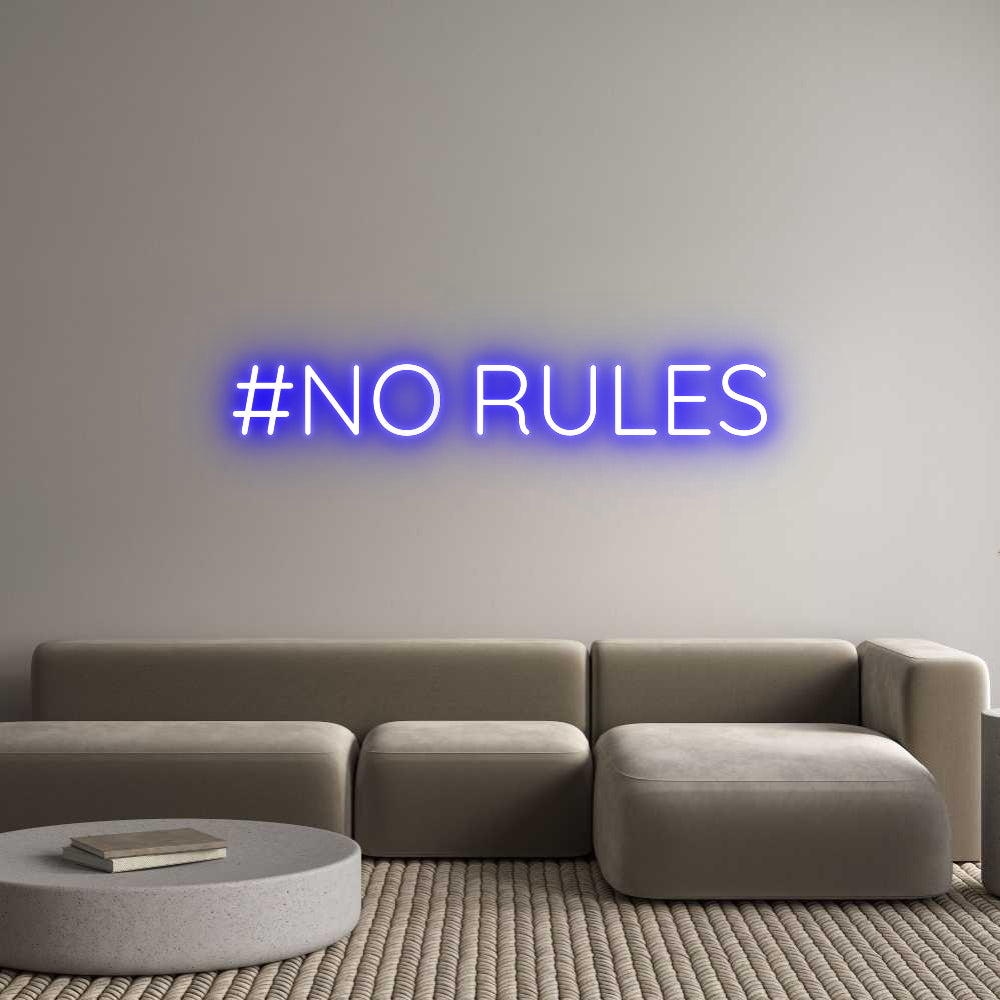Custom Neon Sign Online Editor #NO RULES