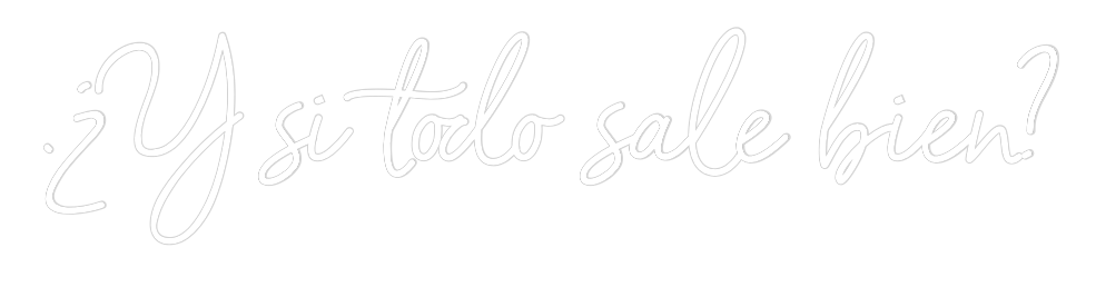 Custom Neon Sign Online Editor .¿Y si todo s...
