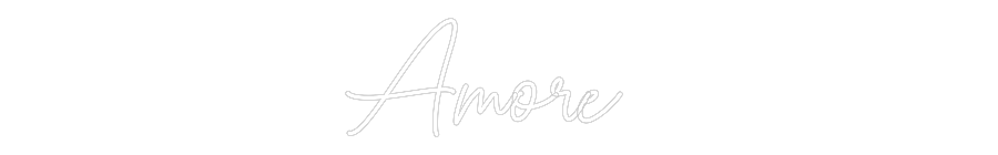 Custom Neon Sign Online Editor Amore