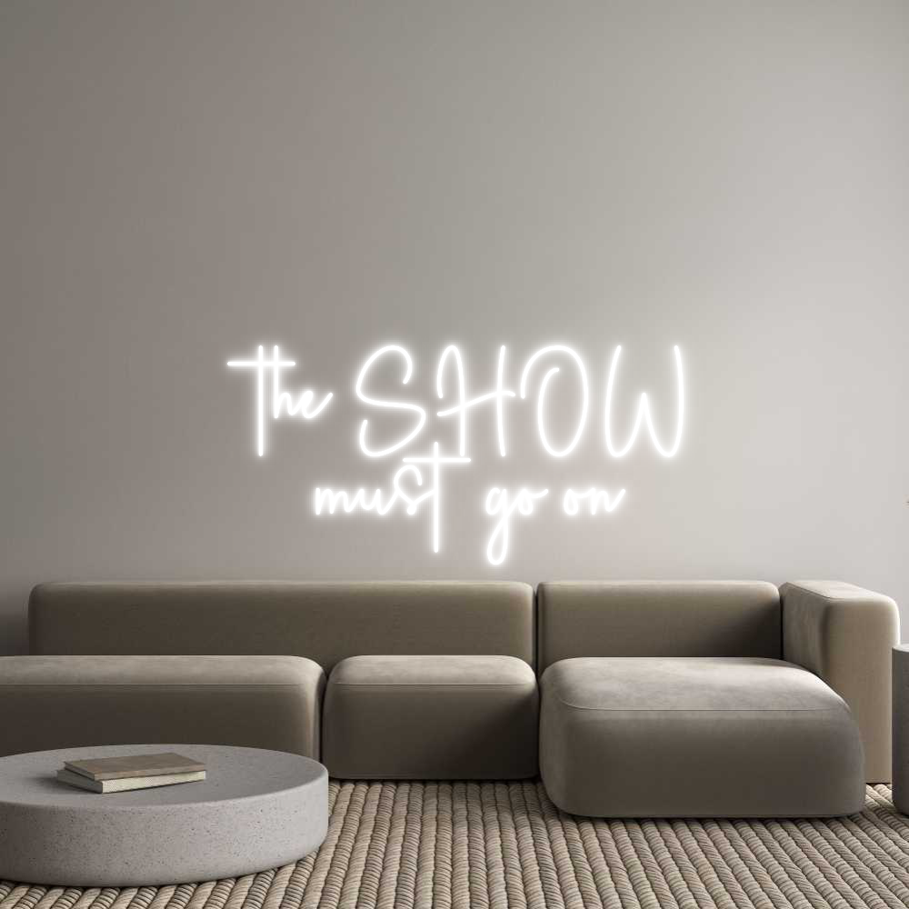 Custom Neon Sign Online Editor the SHOW
mus...