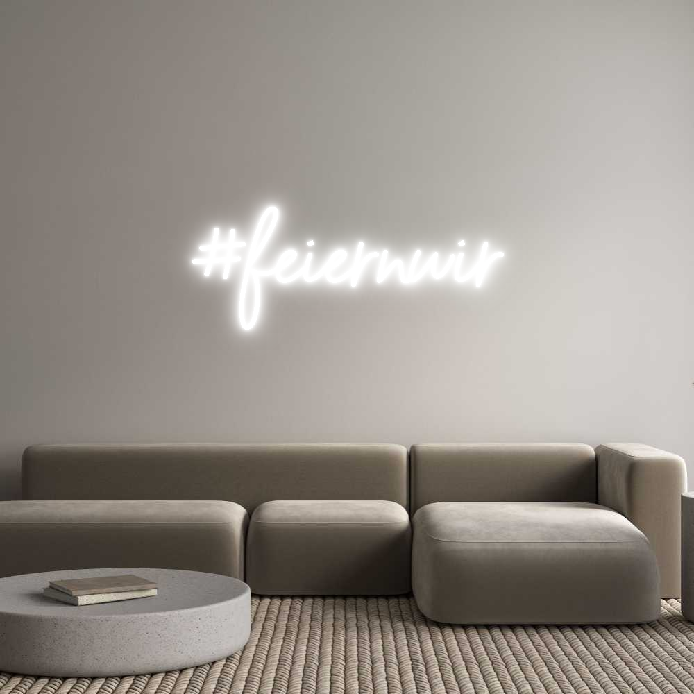 Custom Neon Sign Online Editor #feiernwir