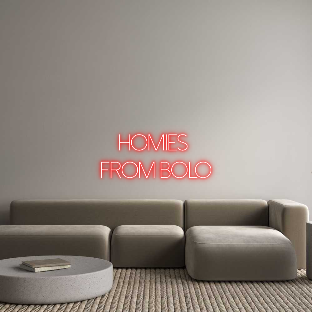 Custom Neon Sign Online Editor HOMIES 
FROM...