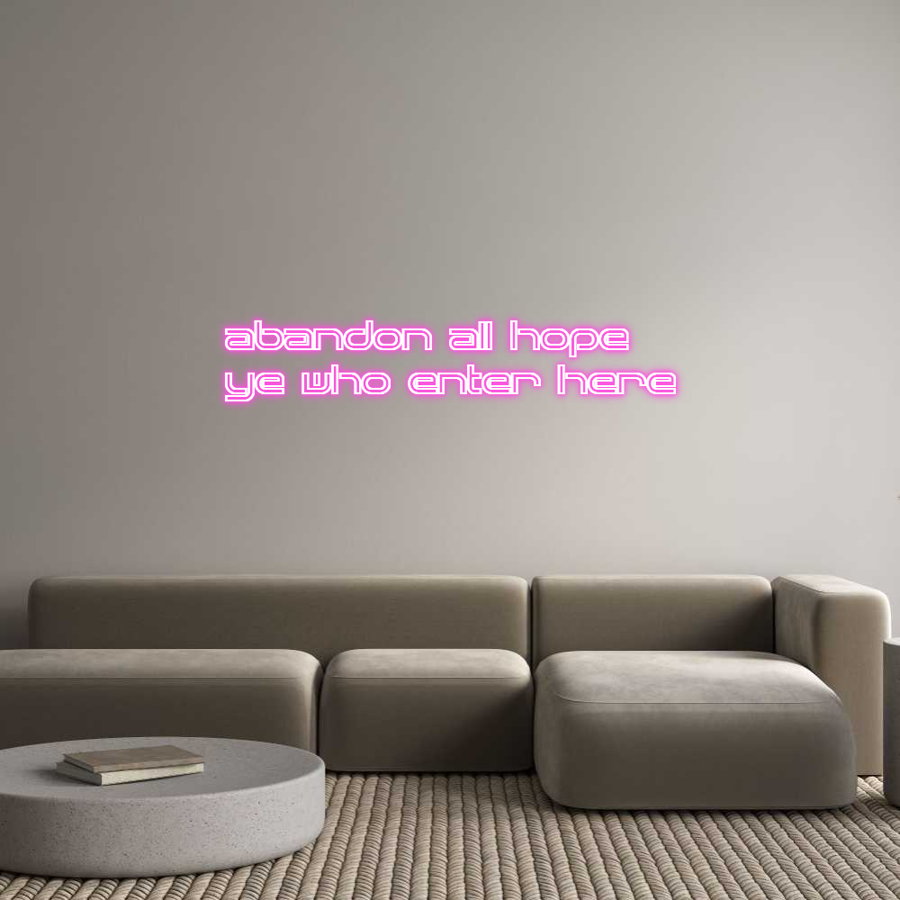 Custom Neon Sign Online Editor abandon all h...