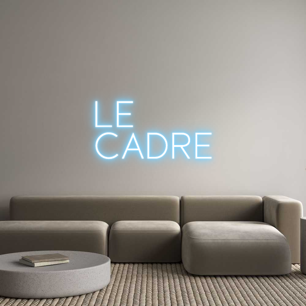 Custom Neon Sign Online Editor LE 
CADRE
