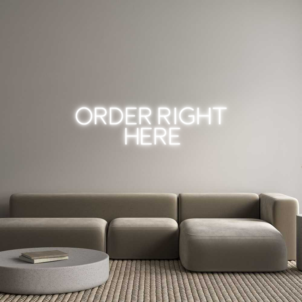 Custom Neon Sign Online Editor ORDER RIGHT 
...