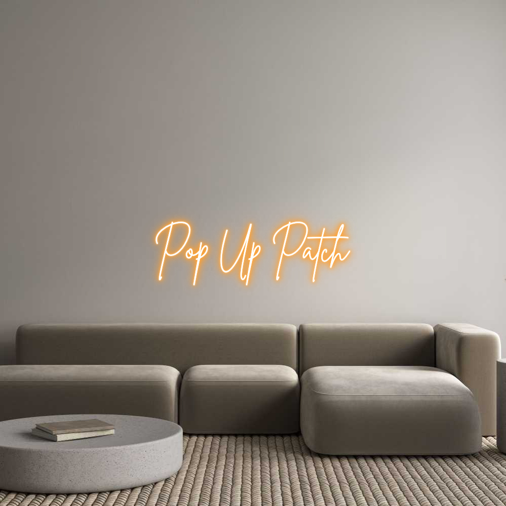 Custom Neon Sign Online Editor 
Pop Up Patch
