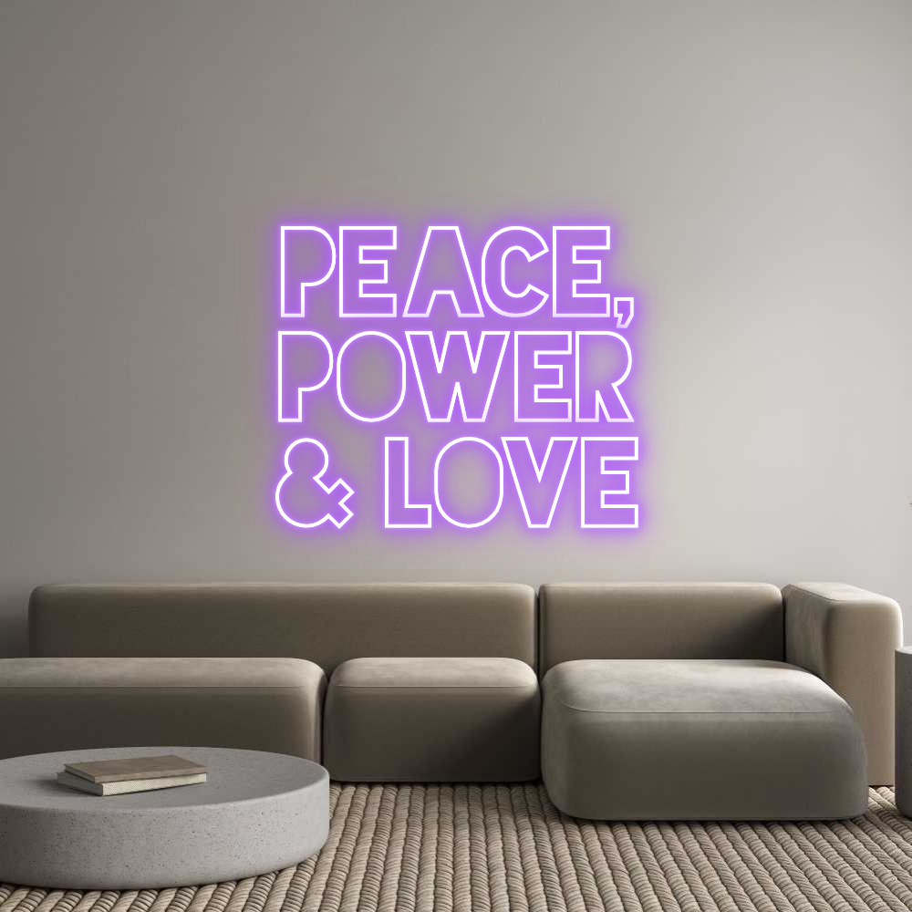 Custom Neon Sign Online Editor PEACE,
POWER...
